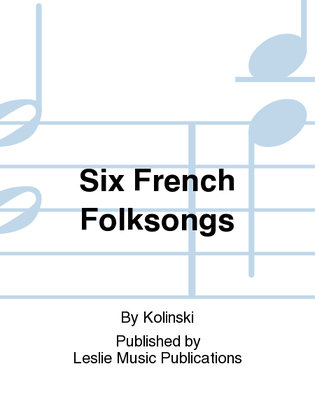 Six French Folksongs
