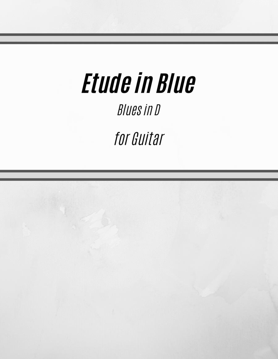 Etude in Blue - Blues in D (for Solo Guitar) image number null