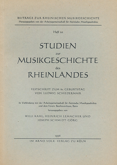 Studien zur Musikgeschichte des Rheinlandes -Festschrift zum 80. Geburtstag von Ludwig Schiedermair-