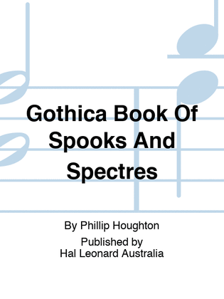 Gothica Book Of Spooks And Spectres