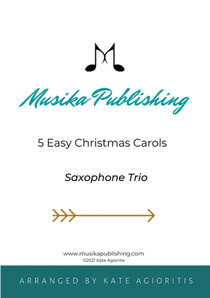 Book cover for 5 Easy Christmas Carols for Saxophone Trio