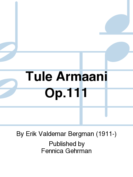 Tule Armaani Op.111