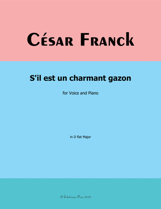 S'il est un charmant gazon, by César Franck, in D flat Major