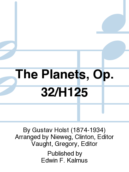 The Planets, Op. 32/H125
