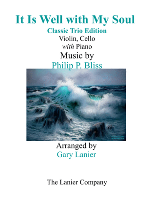Book cover for IT IS WELL WITH MY SOUL (Classic Trio Edition) - Violin & Cello with Piano - Instrumental Parts Incl