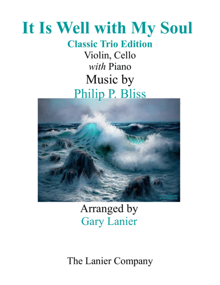 IT IS WELL WITH MY SOUL (Classic Trio Edition) - Violin & Cello with Piano - Instrumental Parts Incl image number null