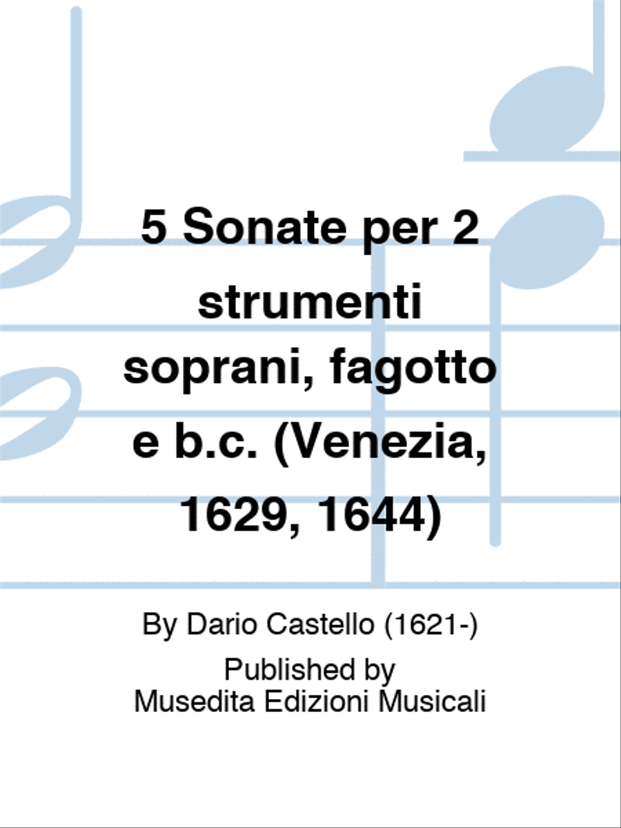 5 Sonate per 2 strumenti soprani, fagotto e b.c. (Venezia, 1629, 1644) Bassoon scores gallery preview page 1