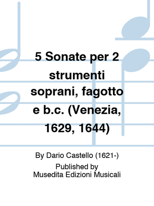 Book cover for 5 Sonate per 2 strumenti soprani, fagotto e b.c. (Venezia, 1629, 1644)
