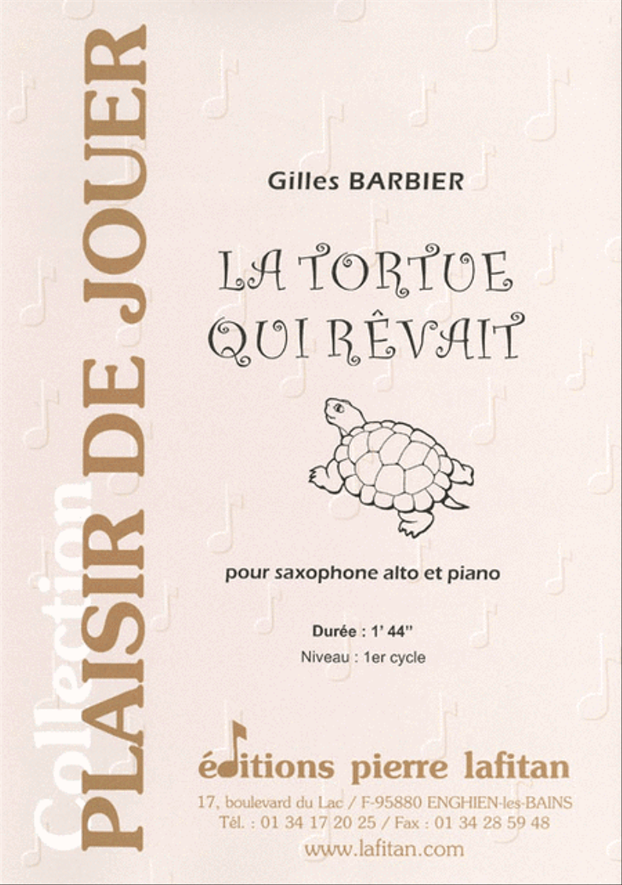 La Tortue Qui Rêvait La Tortue Qui Rêvait Alto Saxophone scores gallery preview page 1