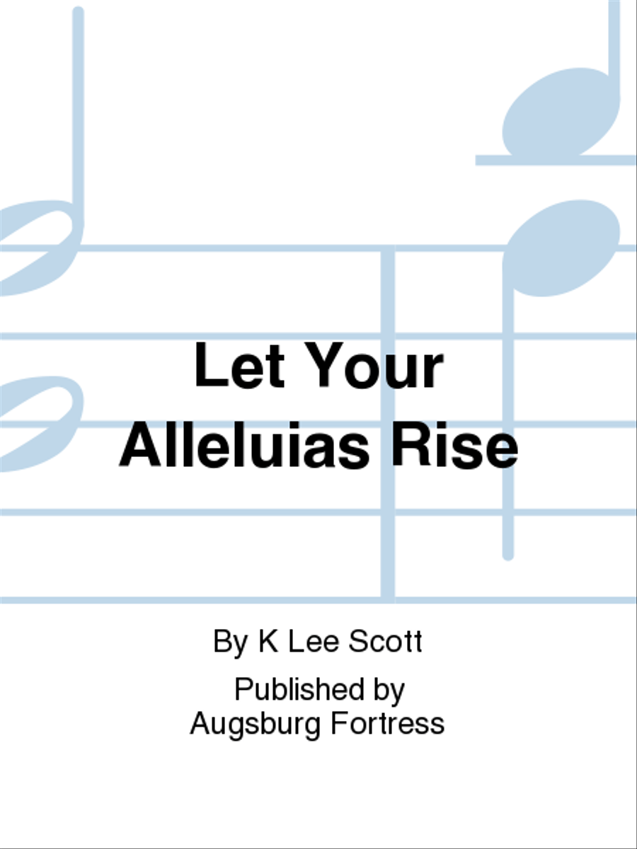 Let Your Alleluias Rise 4-Part scores gallery preview page 1