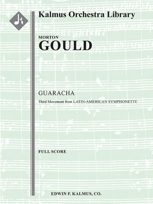 Latin American Symphonette (Symphonette No. 4): 3rd Movement, Guaracha