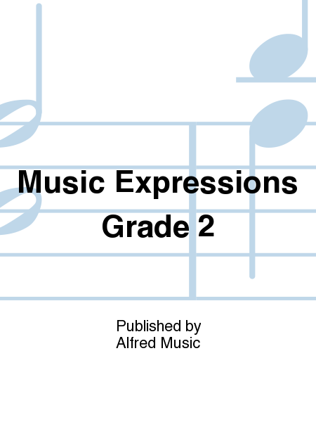 Music Expressions Grade 2