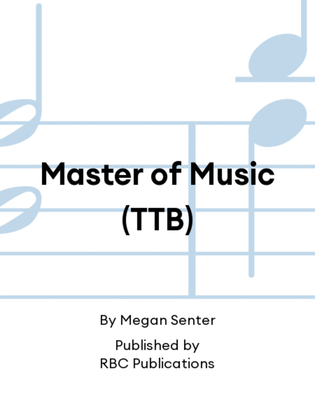 Master of Music (TTB)