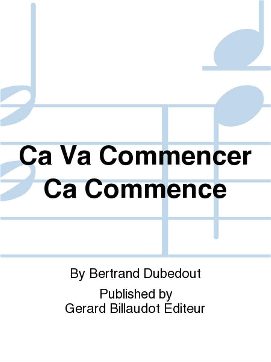 Ca Va Commencer Ca Commence Soprano Saxophone scores gallery preview page 1