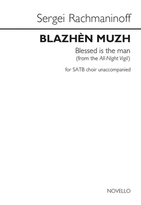 Book cover for Blazhen Muzh (Blessed Is the Man) (from the All-Night Vigil)