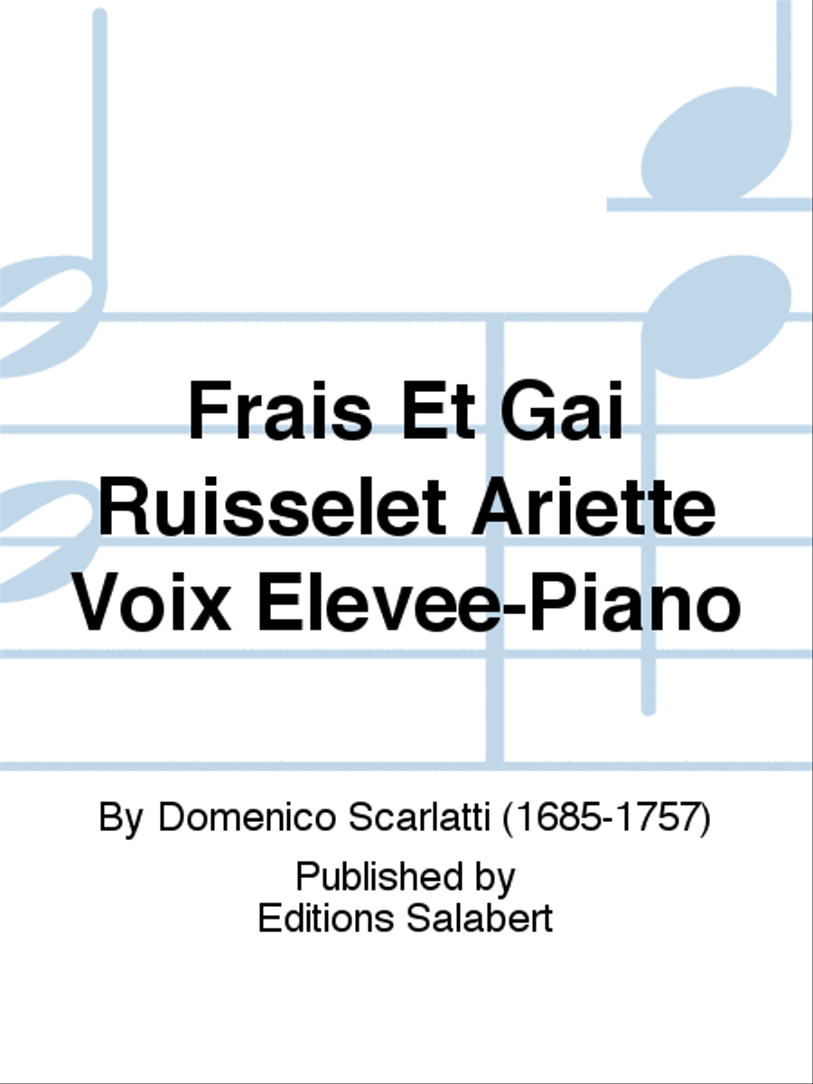 Frais Et Gai Ruisselet Ariette Voix Elevee-Piano Voice Solo scores gallery preview page 1