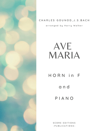 Book cover for Gounod / Bach: Ave Maria (for Horn in F and Piano)