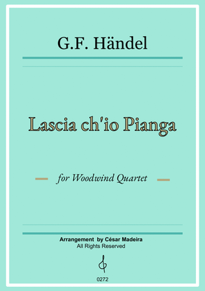 Book cover for Lascia Ch'io Pianga - Woodwind Quartet (Full Score and Parts)