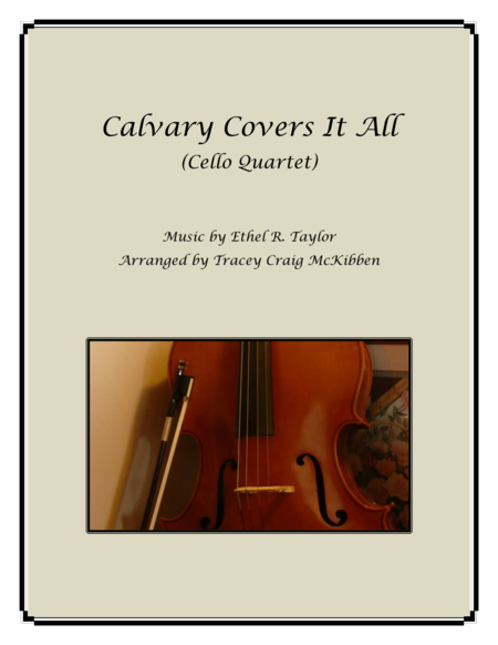 Calvary Covers It All for Cello Quartet image number null