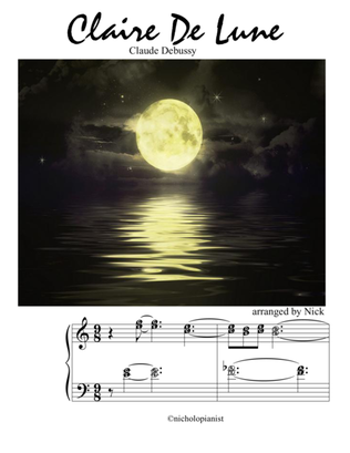 Book cover for Claire De Lune in C Major by Debussy Its Easy to Play Series for advanced pianist
