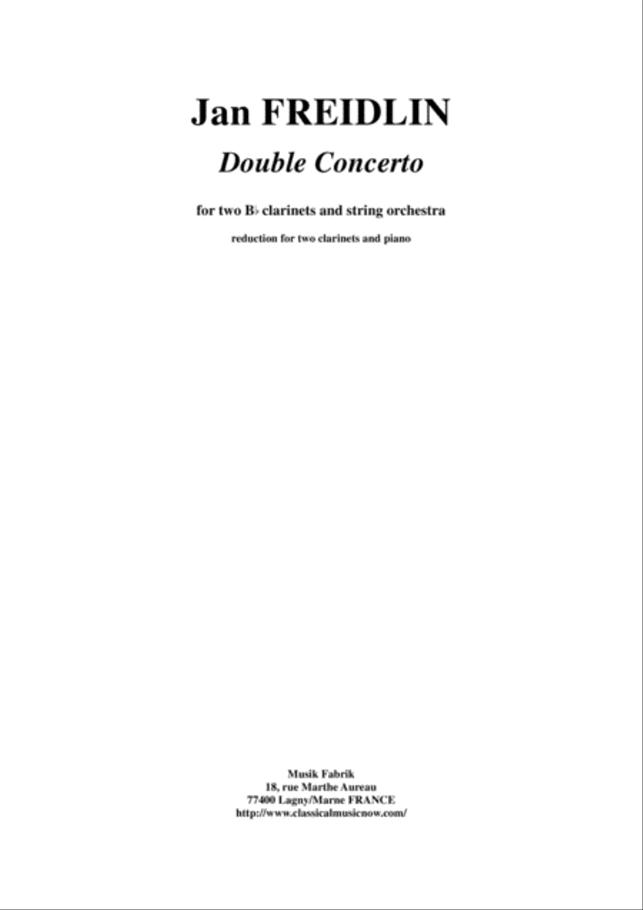 Jan Freidlin: Double Concerto for two Bb clarinets and string orchestra, piano reduction and solo pa B-Flat Clarinet scores gallery preview page 1