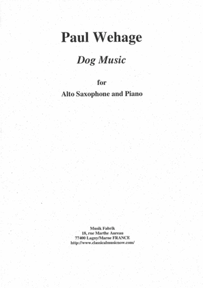 Paul Wehage: Dog Music for alto saxophone and piano