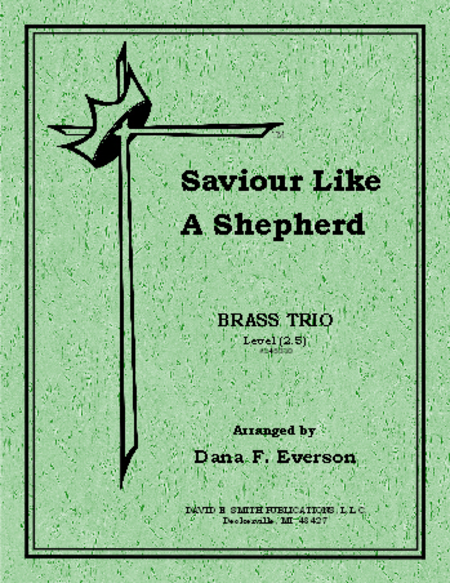 Savior Like A Shepherd Lead Us