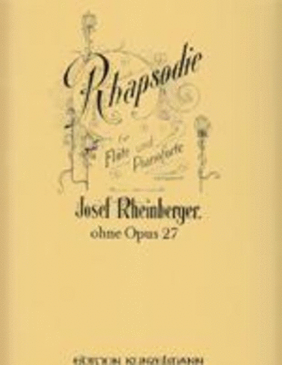 Rheinberger - Rhapsody Wwo 27 For Flute/Piano