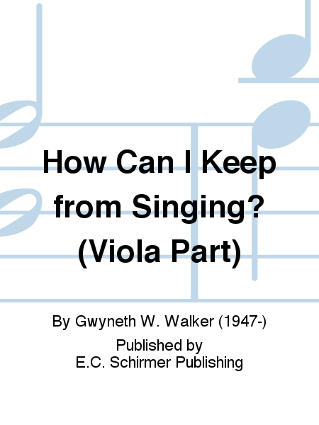 How Can I Keep from Singing? (Viola Replacement Part)