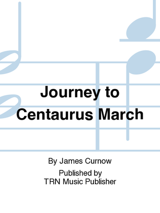 Journey to Centaurus March