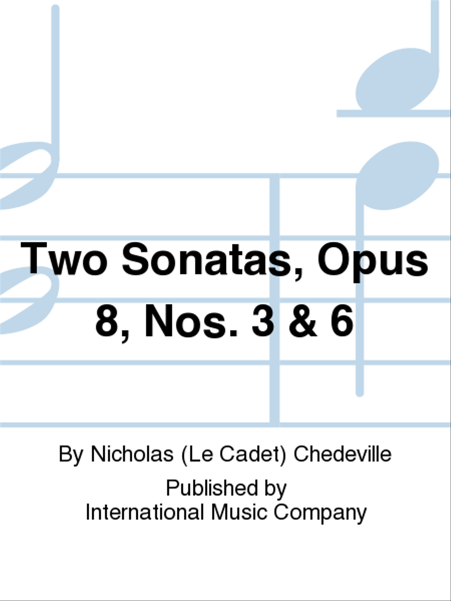 Two Sonatas, Opus 8, Nos. 3 & 6 Violin scores gallery preview page 1