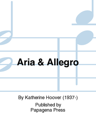 Aria & Allegro