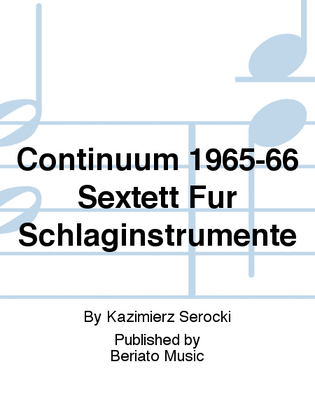 Continuum 1965-66 Sextett Für Schlaginstrumente