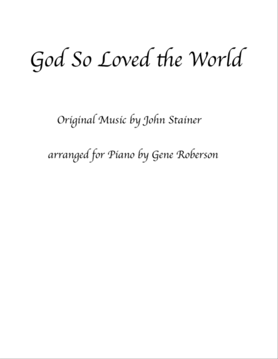 God So Loved The World (Piano Solo) Stainer