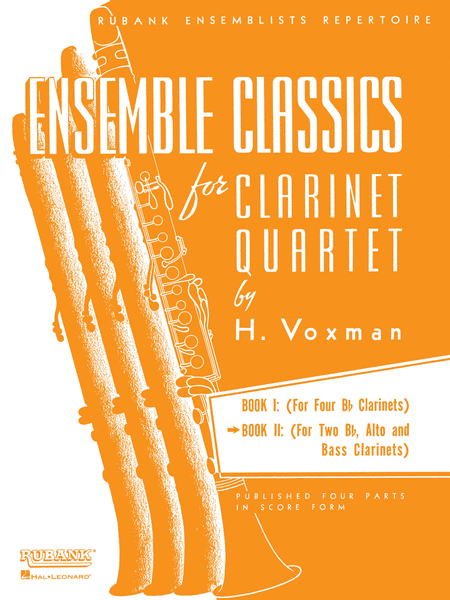 Ensemble Classics Series Clarinet Quartets Vol2 Two B Flats, Alto, And Bass
