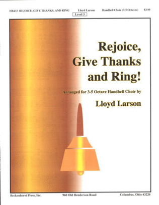 Rejoice, Give Thanks And Ring