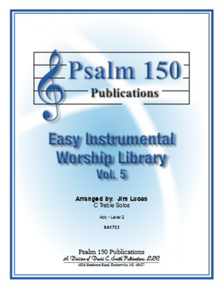 Easy Instrumental Worship Library Vol 5 C Treble Solos