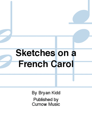 Sketches on a French Carol