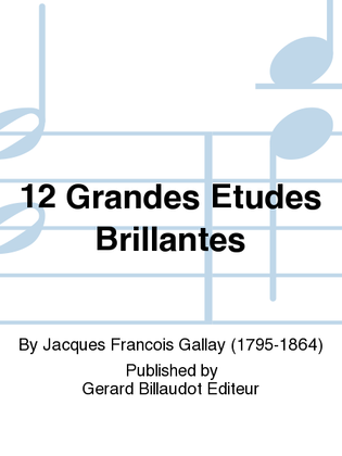 Book cover for 12 Grandes Etudes Brillantes