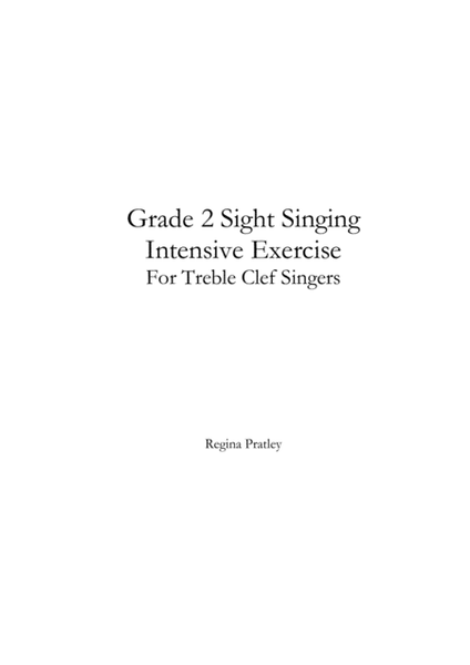 Grade 2 Sight Singing Intensive Exercise for Treble Clef Singers