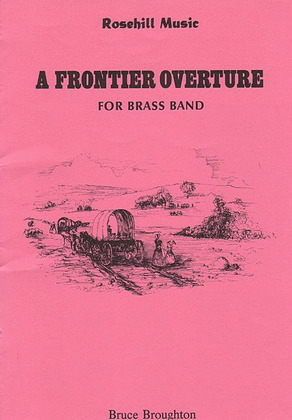 A Frontier Overture