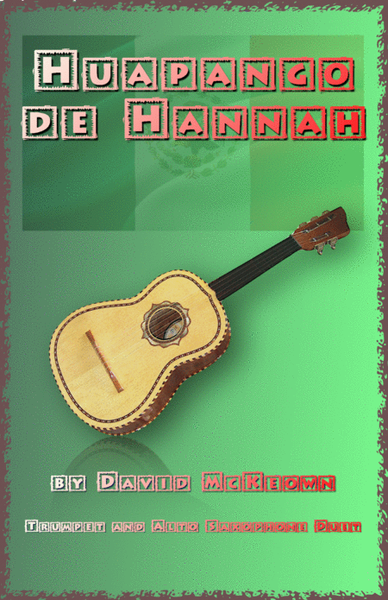 Huapango de Hannah, for Trumpet and Alto Saxophone Duet