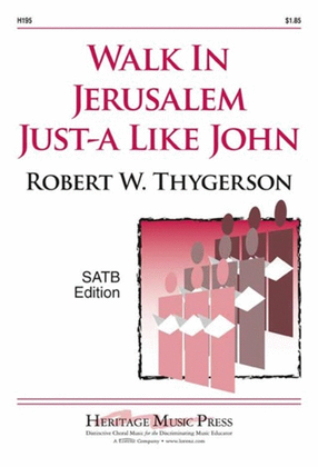 Walk in Jerusalem Just-a Like John