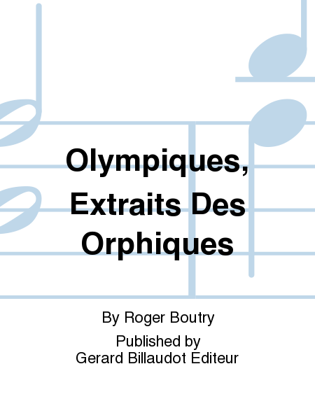 Olympiques, Extraits Des Orphiques