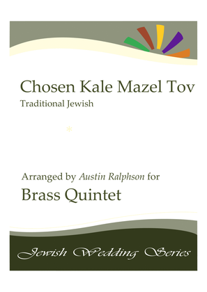 Book cover for Chosen Kale Mazel Tov חתן וכלה ברכות (Jewish Wedding) - brass quintet