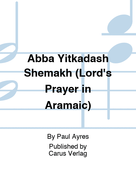 Abba Yitkadash Shemakh (Lord