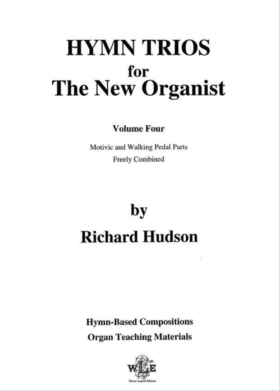 Hymn Trios for the New Organist - Volume Four