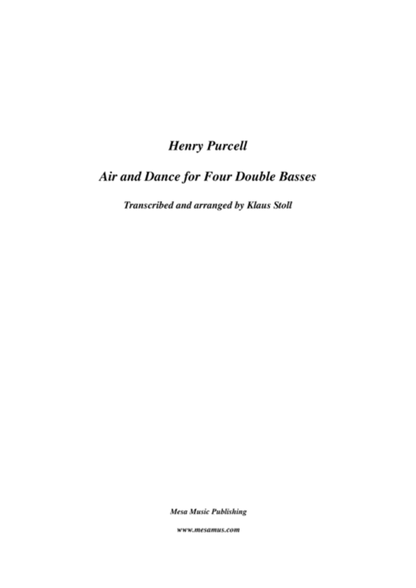 Henry Purcell, Air and Dance for Four Double Basses, transcribed and edited by Klaus Stoll.