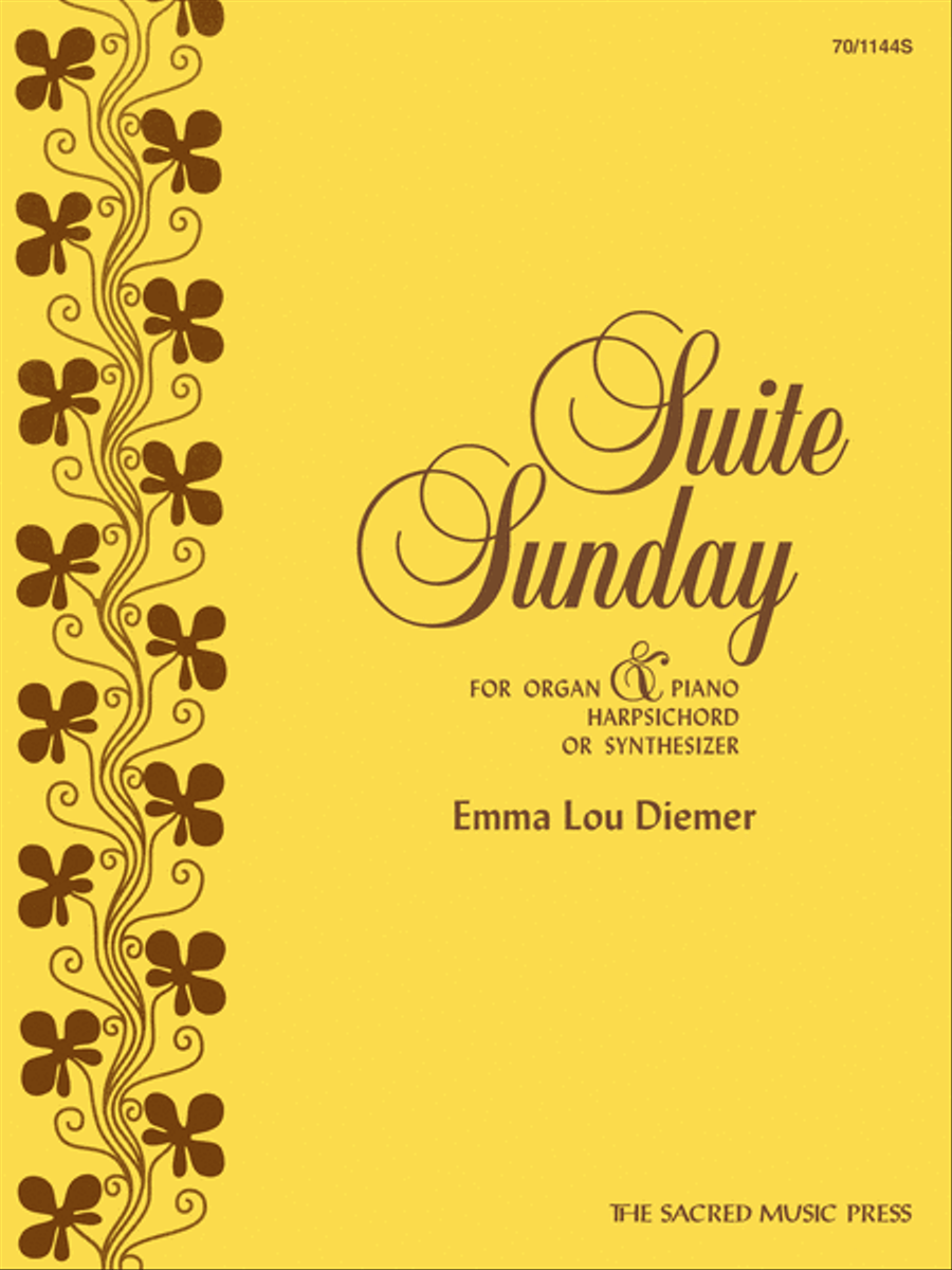 Suite Sunday by Emma Lou Diemer Organ - Sheet Music