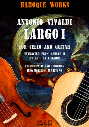 Book cover for LARGO I - SONATE II (IN F MAJOR - RV 41) - ANTONIO VIVALDI - FOR CELLO AND GUITAR